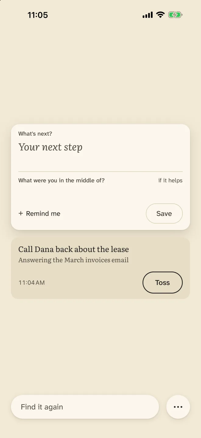 Home after saving: the latest card reads Call Dana back about the lease, saved at 11:04 AM, with a Toss button.